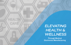 August Electronics: Elevating Health and Wellness Through Medical Electronics Manufacturing