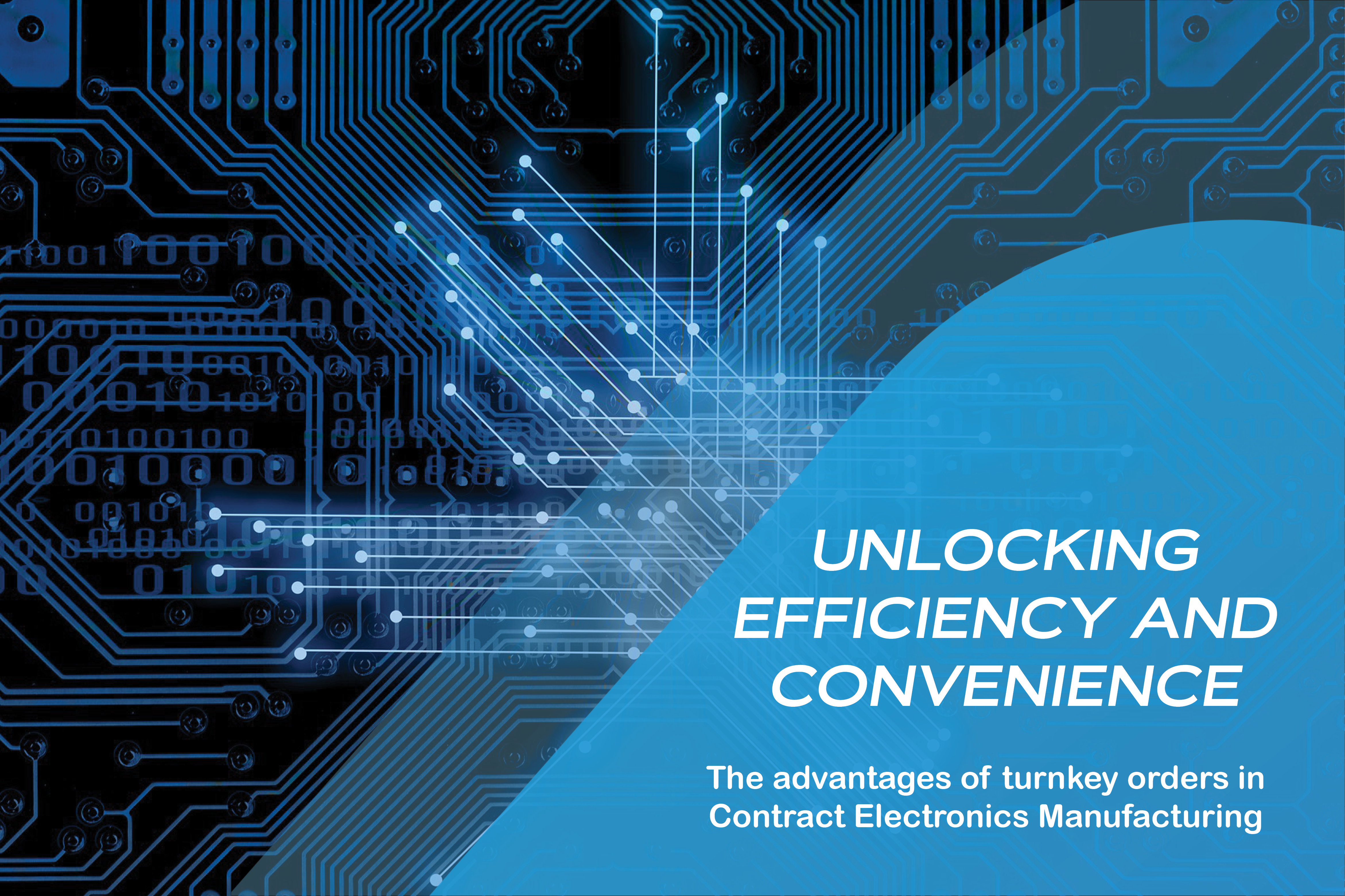Unlocking Efficiency and Convenience: The Advantages of Turnkey Orders in Contract Electronics Manufacturing, August Electronics